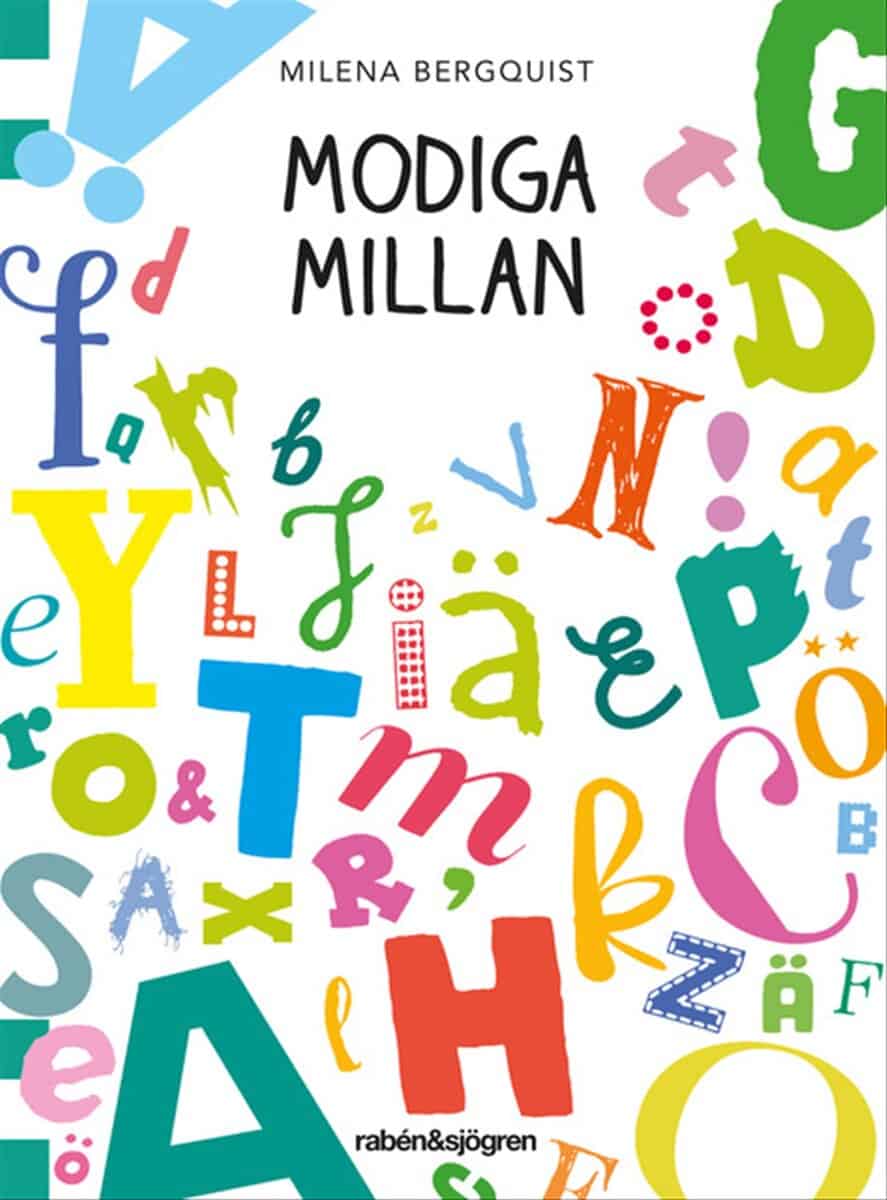 Milena Bergquist : Modiga Millan