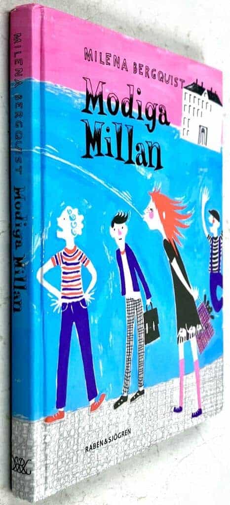 Milena Bergquist : Modiga Millan - Millan - Bok 3