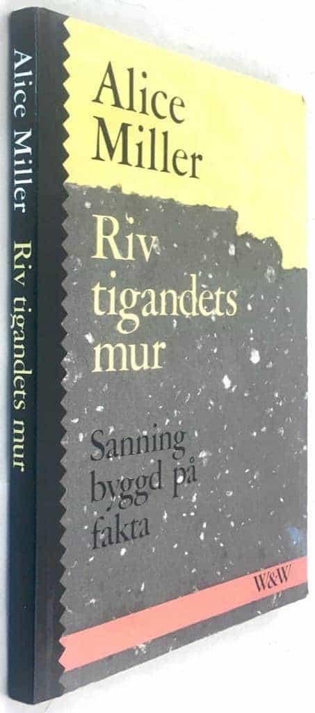 Miller, Alice ; Wiking, Philippa : Riv tigandets mur