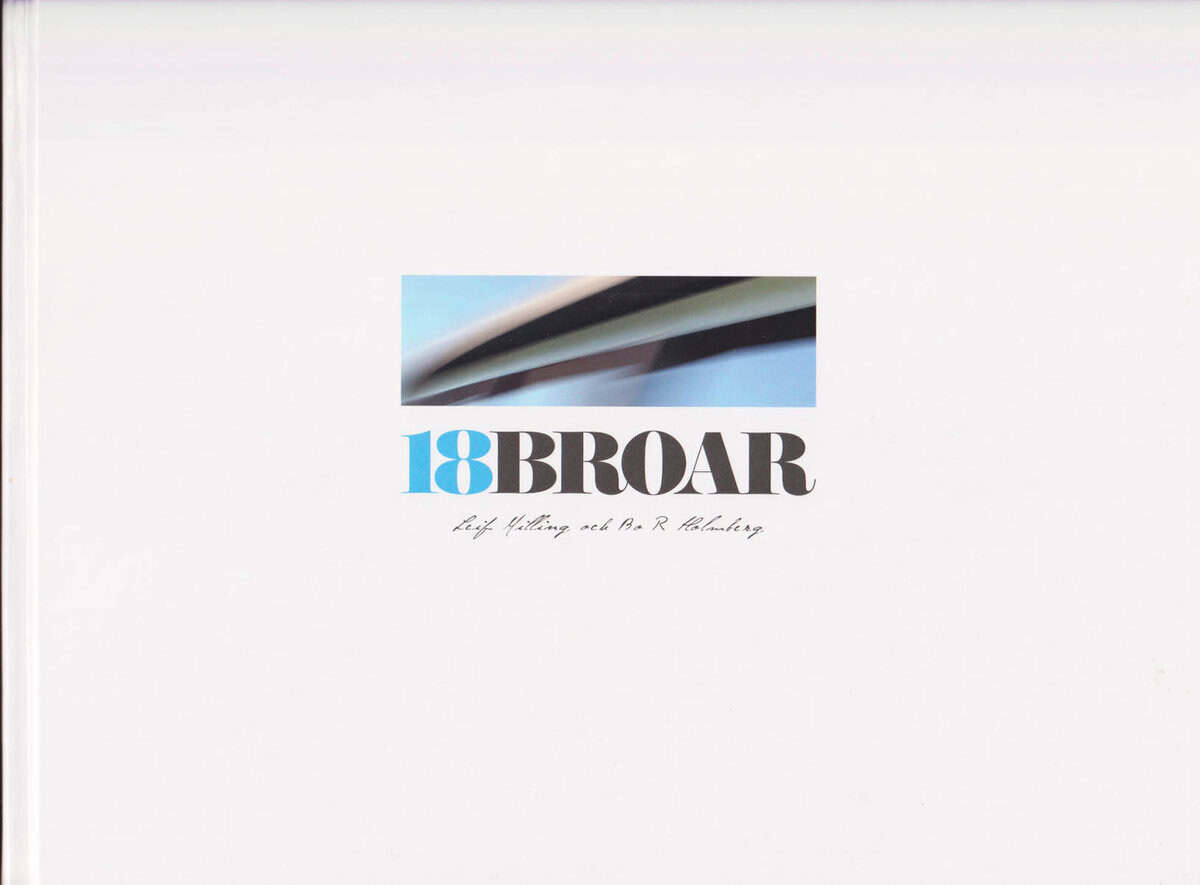 Milling, Leif ; Holmberg, Bo R : 18 broar