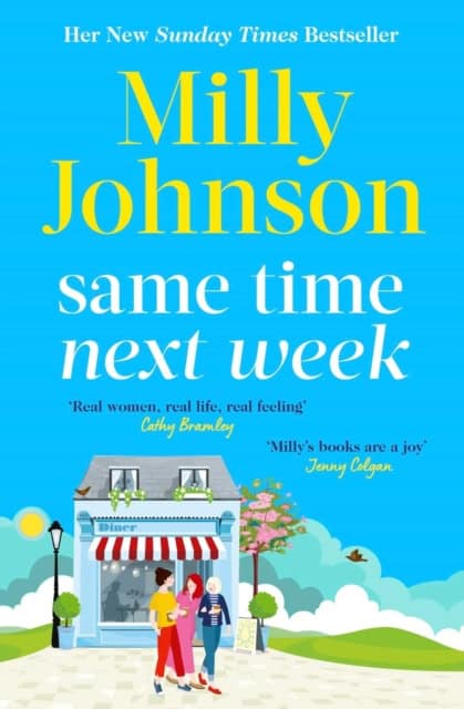 Milly Johnson : Same Time Next Week