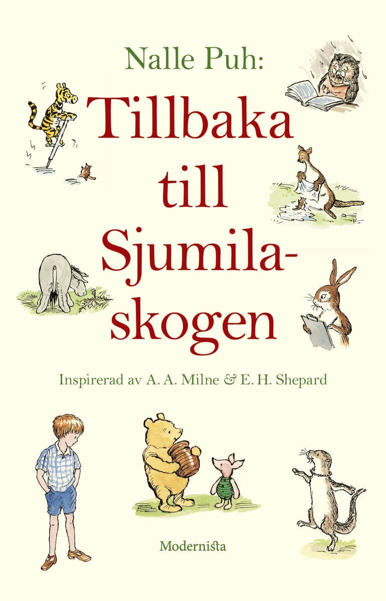 Milne, A. A.; Benedictus, David : Tillbaka till Sjumilaskogen