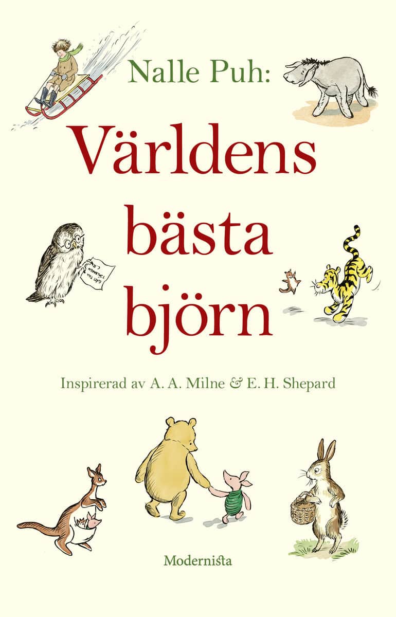 Milne, A. A. ; Bright, Paul ; Sibley, Brian ; Willis, Jeanne ; Saunders, Kate : Världens bästa björn