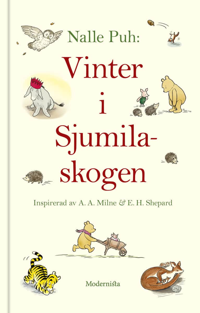 Milne, A. A. ; Riordan, Jane : Nalle Puh : vinter i Sjumilaskogen