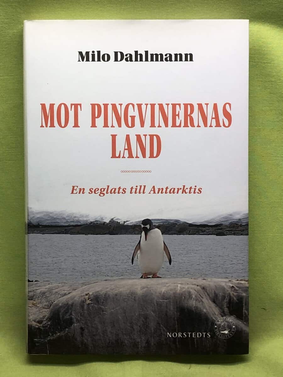 Milo Dahlmann : Mot pingvinernas land