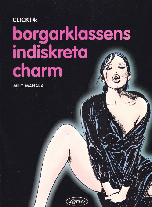Milo Manara : Borgarklassens indiskreta charm