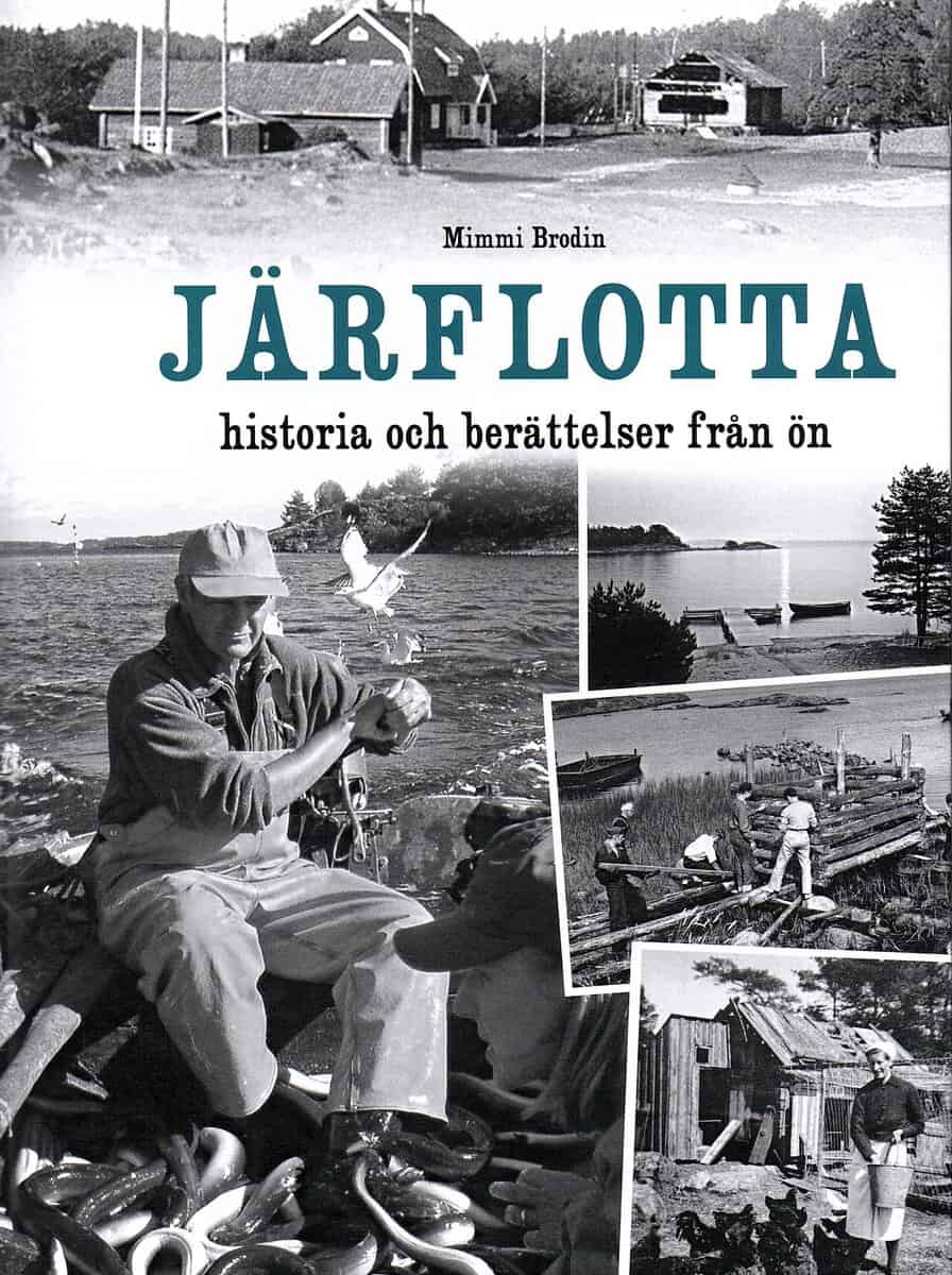 Mimmi Brodin : Järflotta historia och berättelser från ön