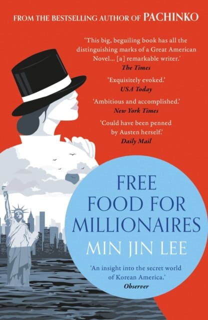 Min Jin Lee : Free Food for Millionaires