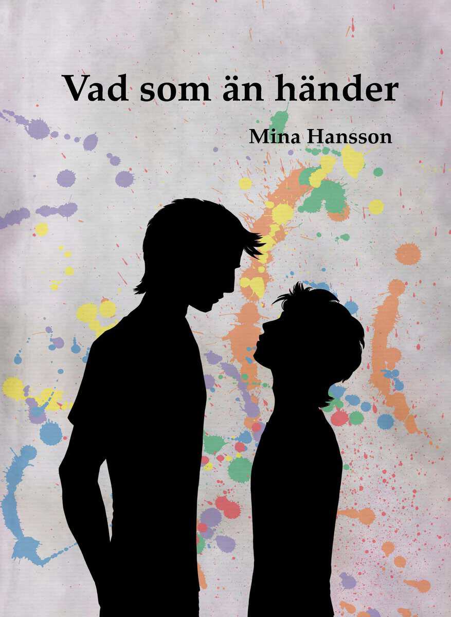 Mina Hansson : Vad som än händer
