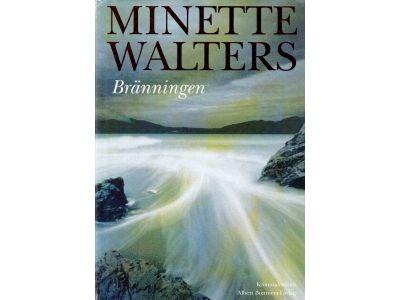 Minette Walters : Bränningen