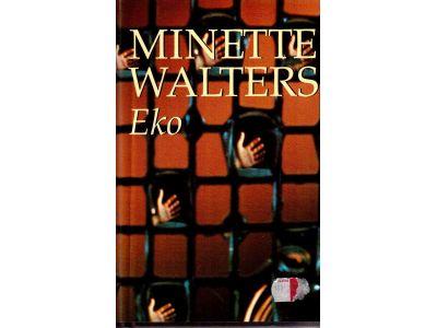 Minette Walters : Eko