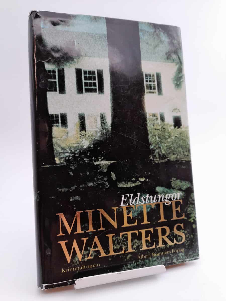 Minette Walters : Eldstungor