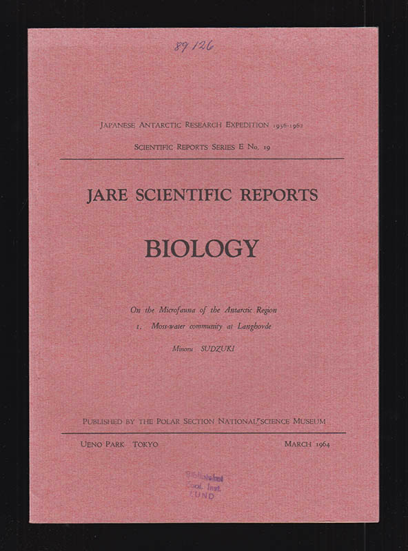 Minoru Sudzuki : On the Microfauna of the Antarctic Region. I. Moss-water community at Langhovde (Jare Scientific Reports Biology)