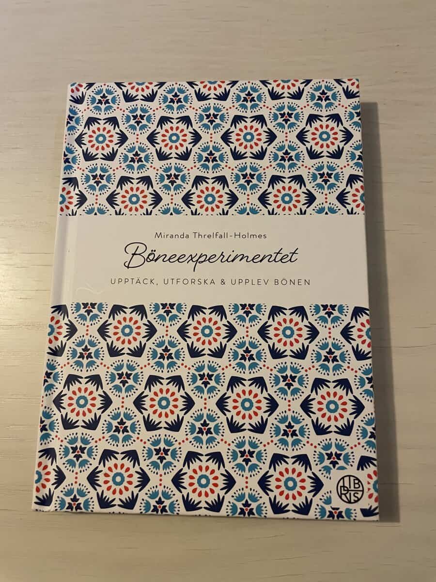 Miranda Threlfall-Holmes : Böneexperimentet upptäck, utforska & upplev bönen