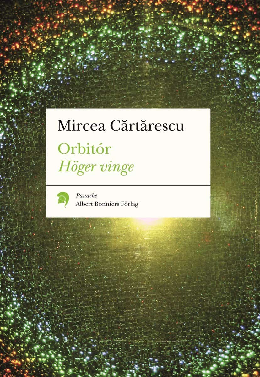 Mircea Cartarescu : Orbitór Höger vinge