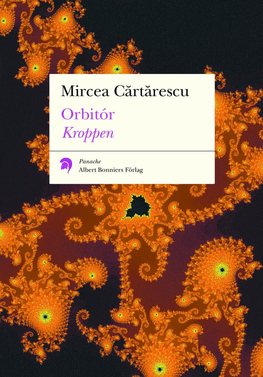 Mircea Cartarescu : Orbitór. Kroppen