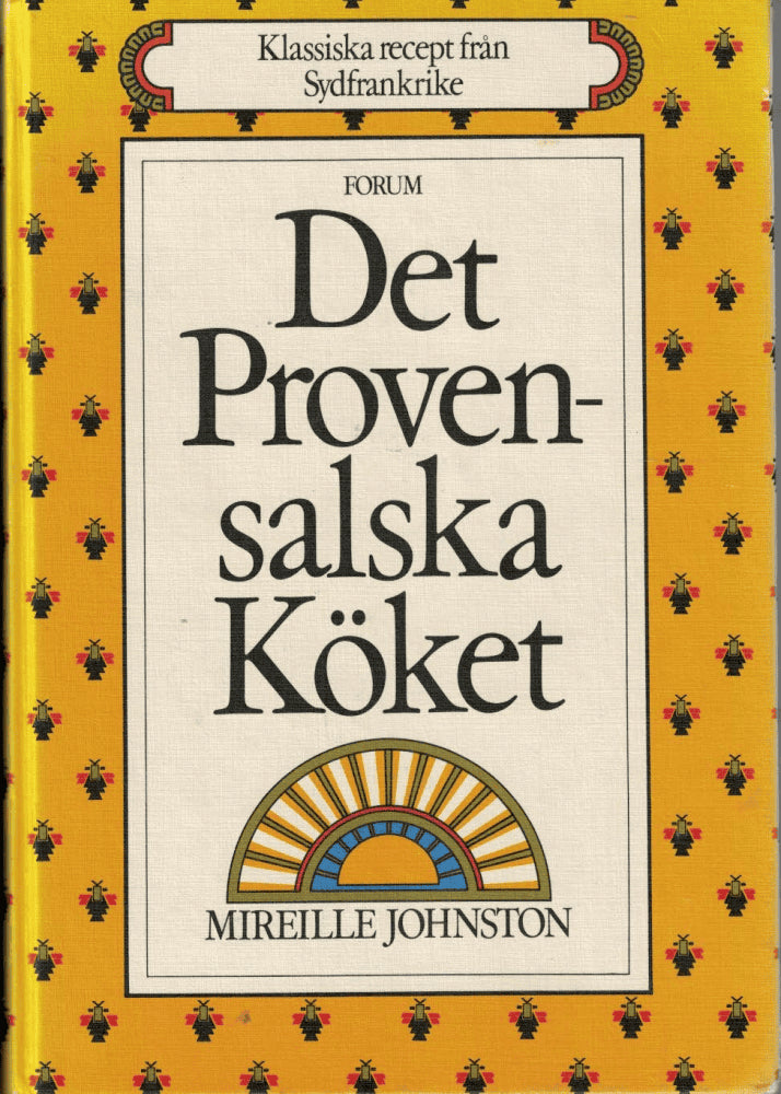 Mireille Johnston : Det provensalska köket