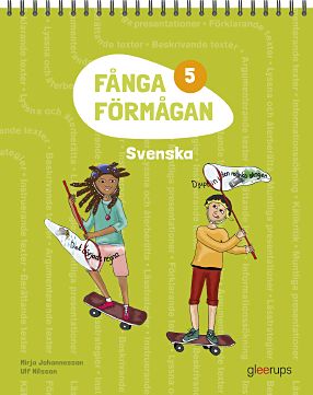 Johannesson, Mirja ; Nilsson, Ulf : Fånga förmågan 5 Svenska