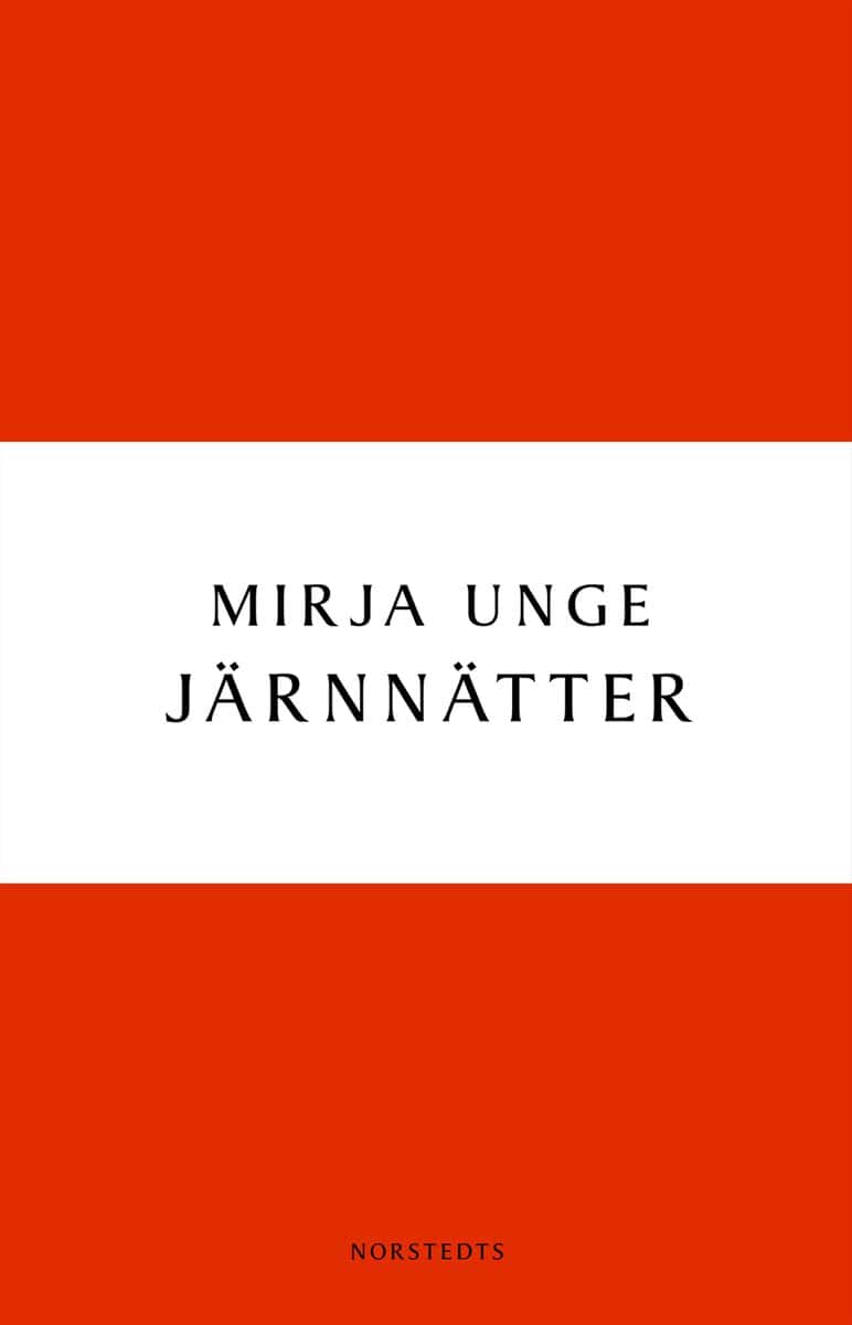 Mirja Unge : Järnnätter