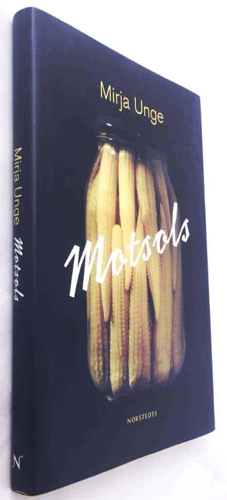 Mirja Unge : Motsols