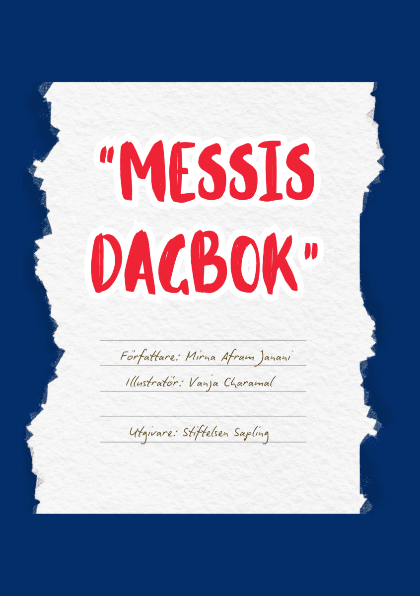 Mirna Afram Janani : 'Messis Dagbok'