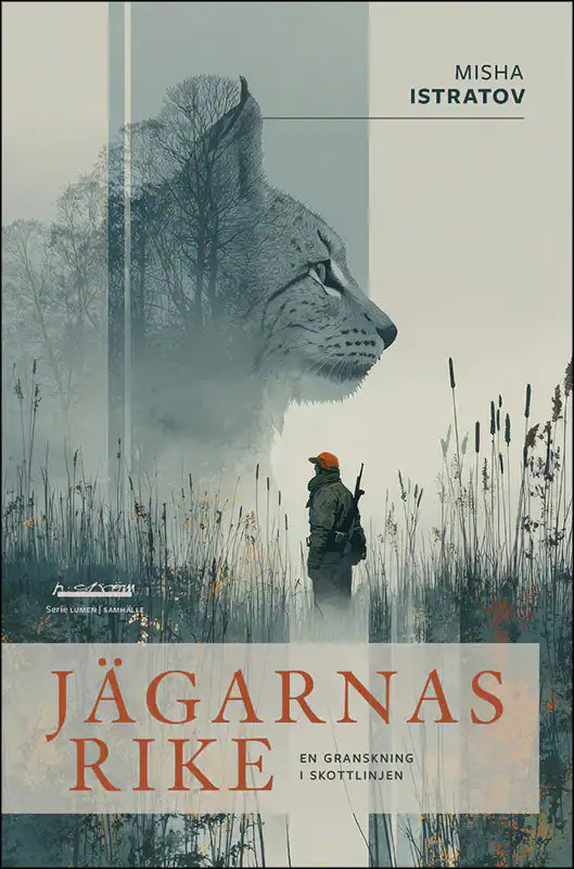 Misha Istratov : Jägarnas rike