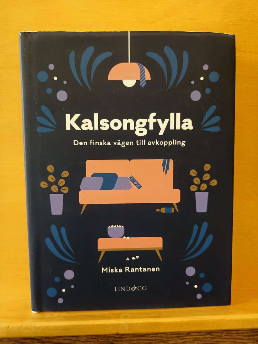 Miska Rantanen : Kalsongfylla