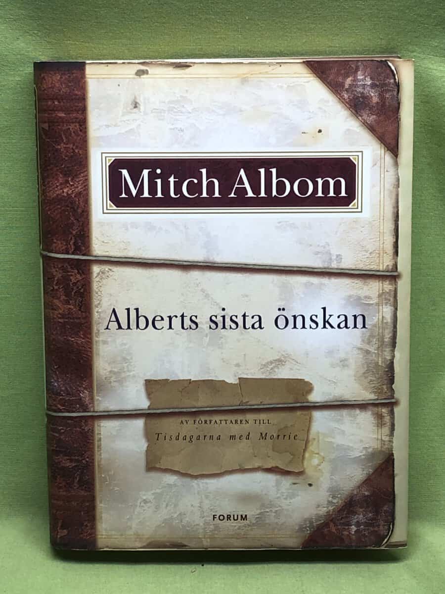 Mitch Albom : Alberts sista önskan