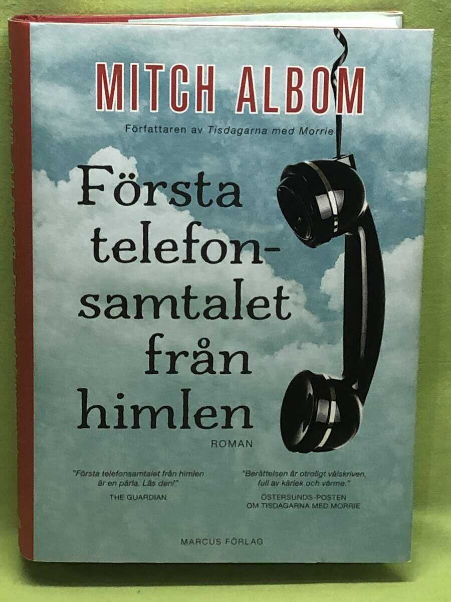Mitch Albom : Första telefonsamtalet från himlen