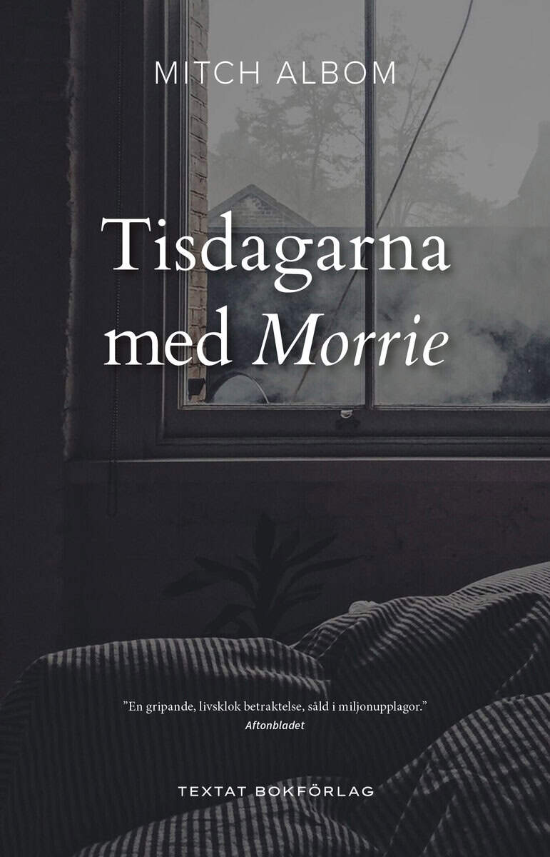 Mitch Albom : Tisdagarna med Morrie