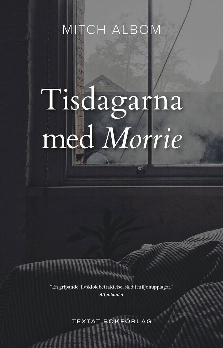 Mitch Albom : Tisdagarna med Morrie