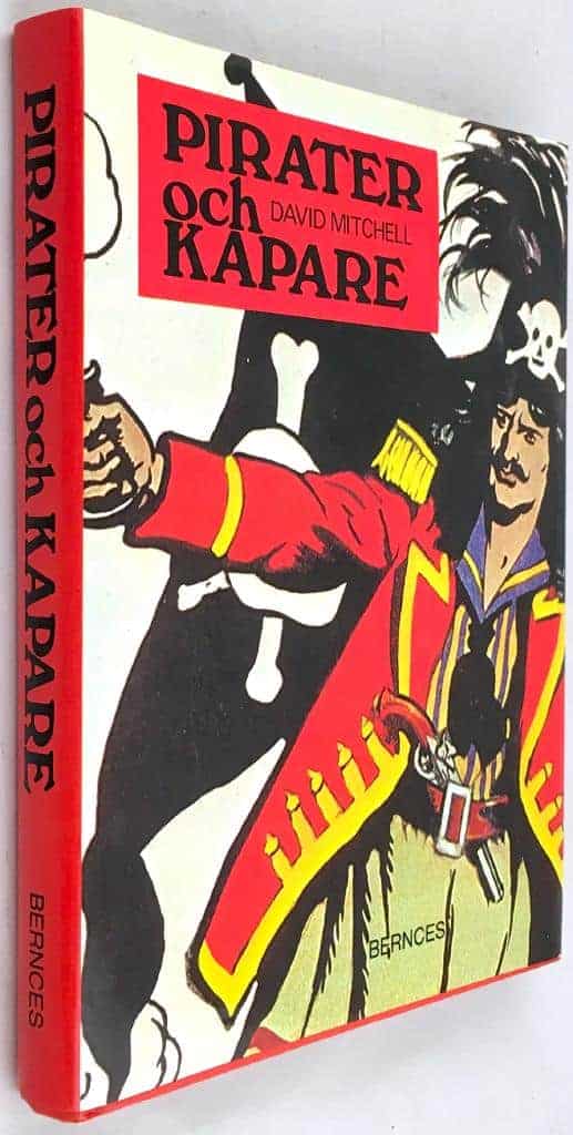 Mitchell, David ; Swahn, Sven Christer : Pirater och kapare