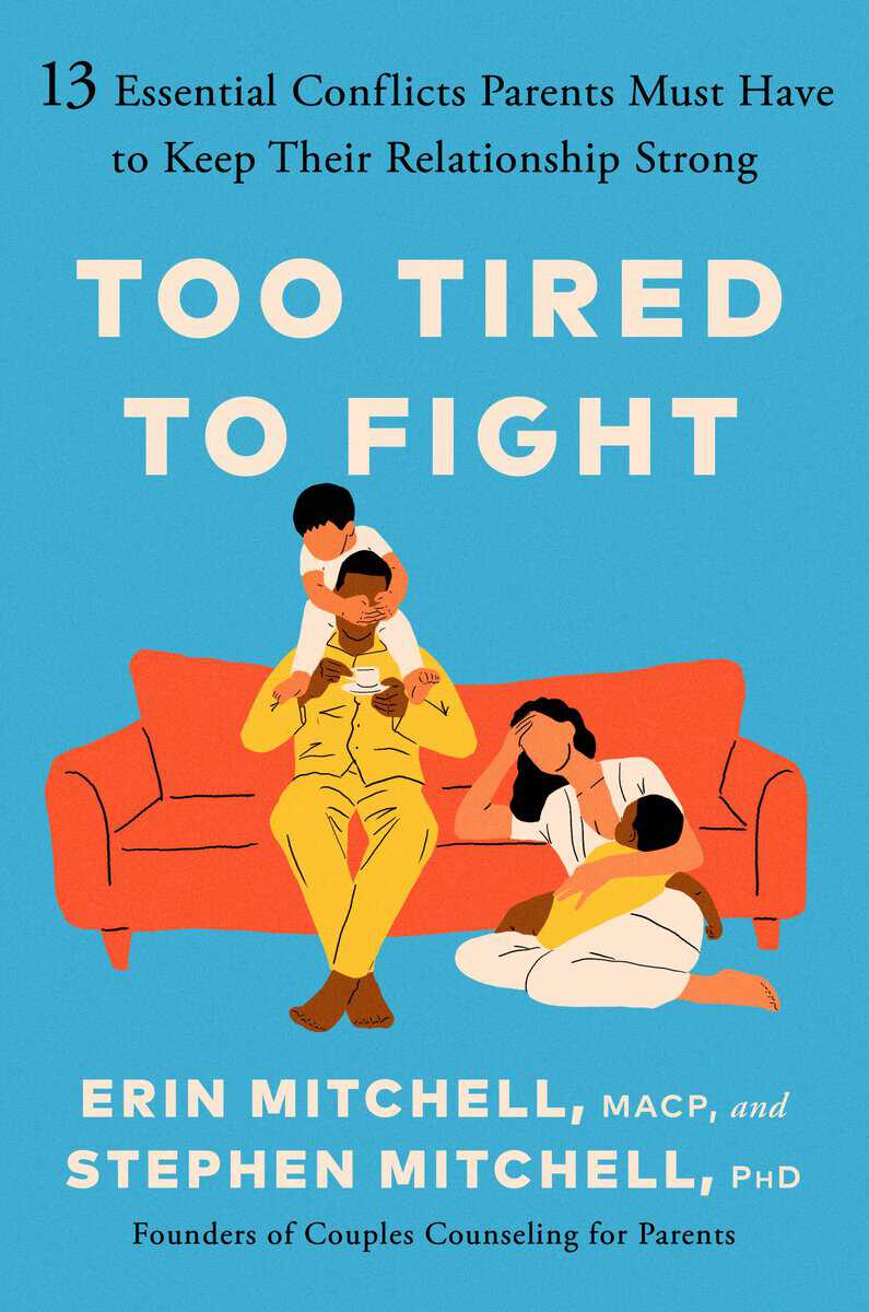 Mitchell, Erin ; Mitchell, Stephen : Too Tired to Fight