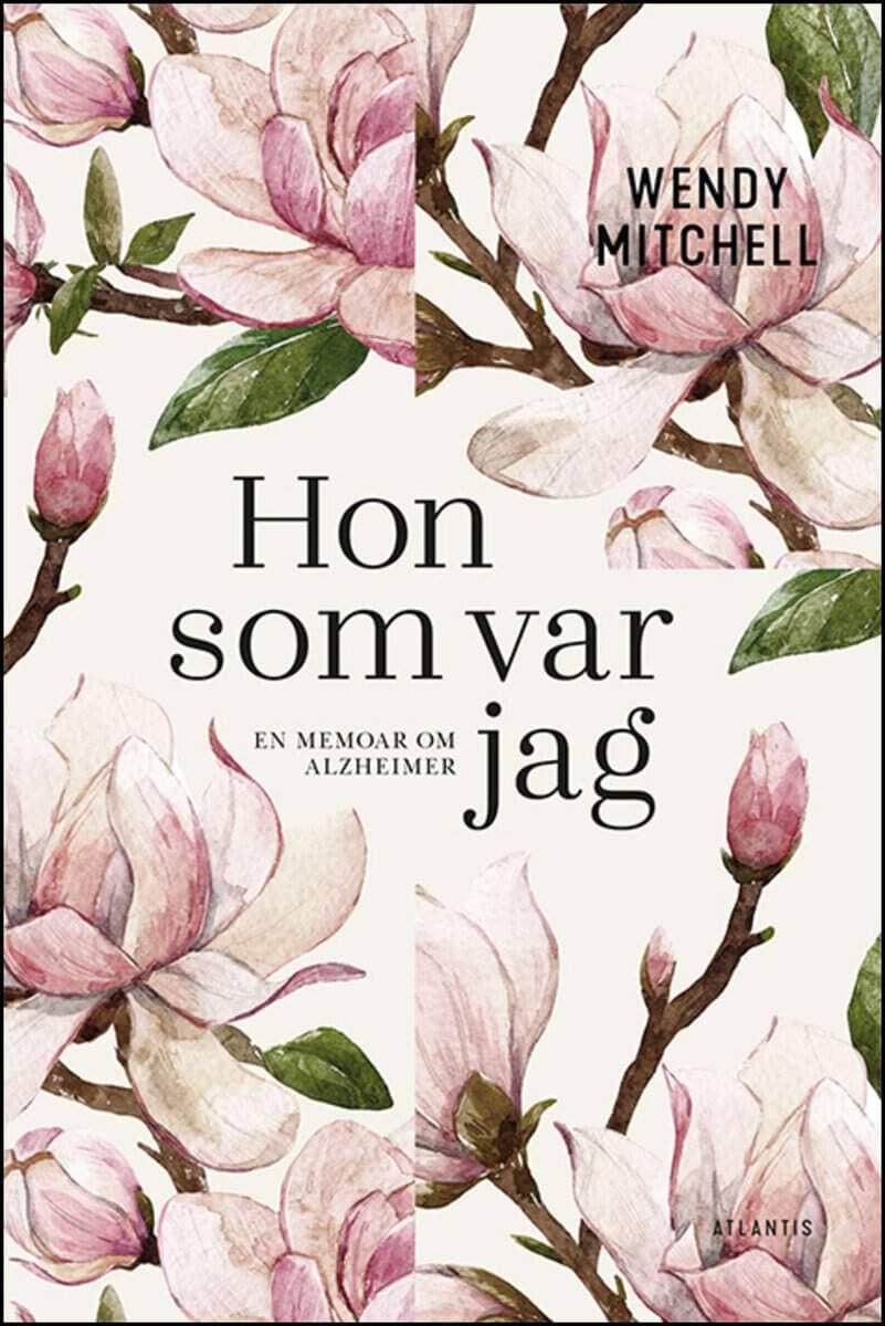 Mitchell, Wendy ; Wharton, Anna : Hon som var jag