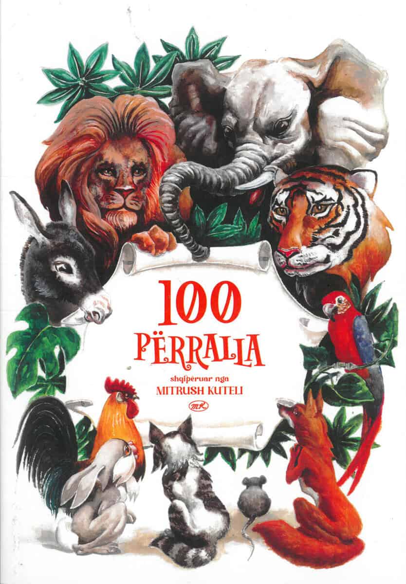 Mitrush Kuteli : 100 përralla
