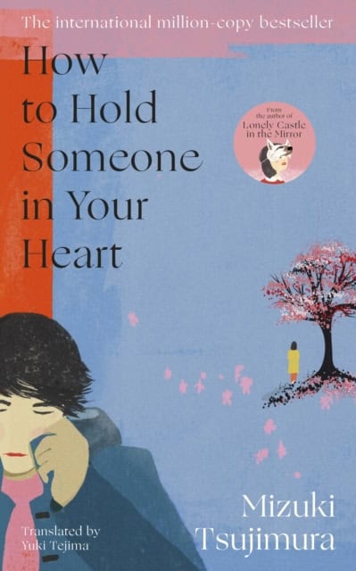Mizuki Tsujimura : How to Hold Someone in your Heart
