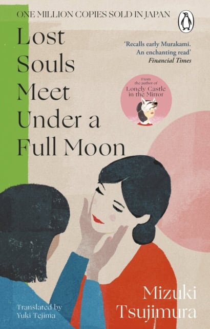 Mizuki Tsujimura : Lost Souls Meet Under a Full Moon