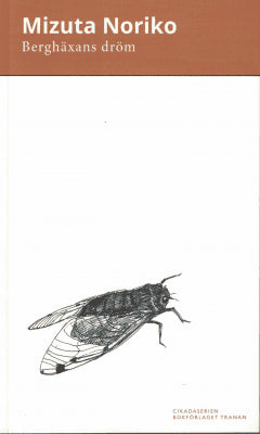 Mizuta Noriko : Berghäxans dröm