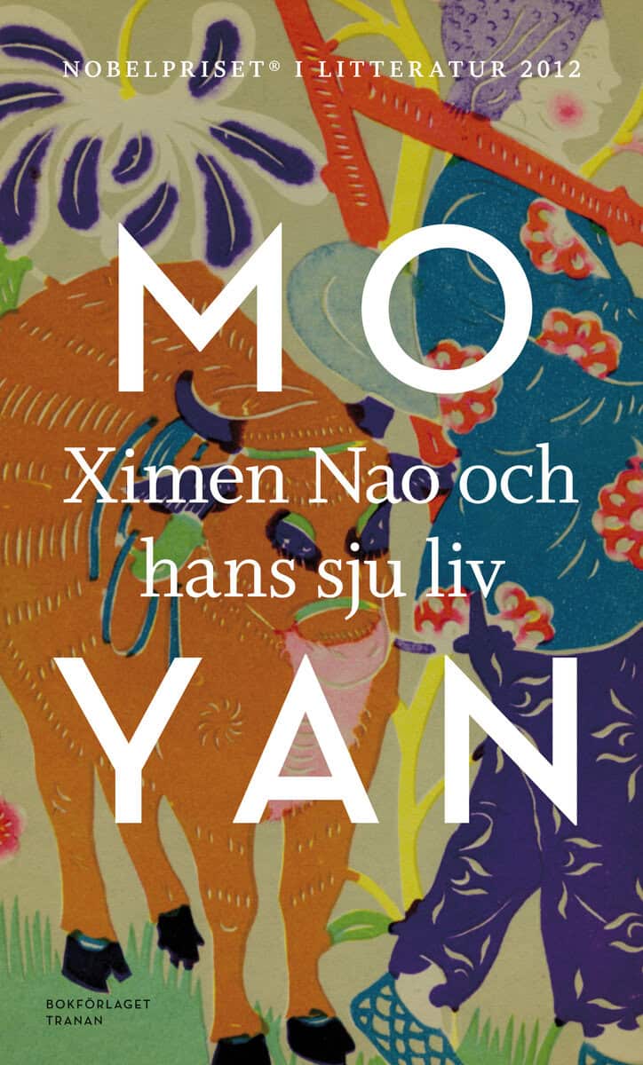 Mo Yan : Ximen Nao och hans sju liv