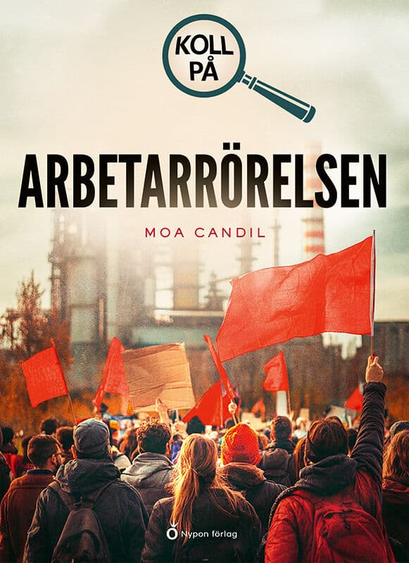Moa Candil : Koll på arbetarrörelsen