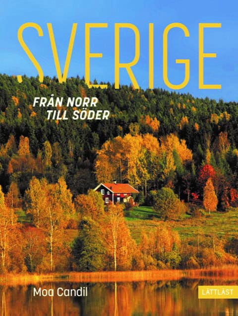 Moa Candil : Sverige : från norr till söder