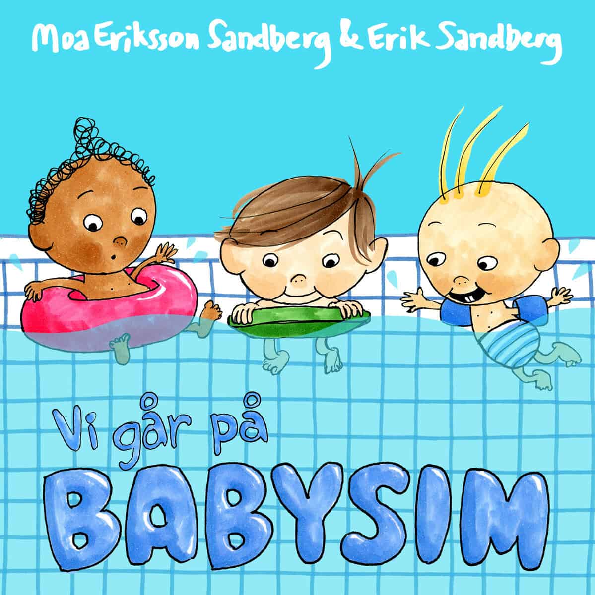 Moa Eriksson Sandberg : Vi går på babysim