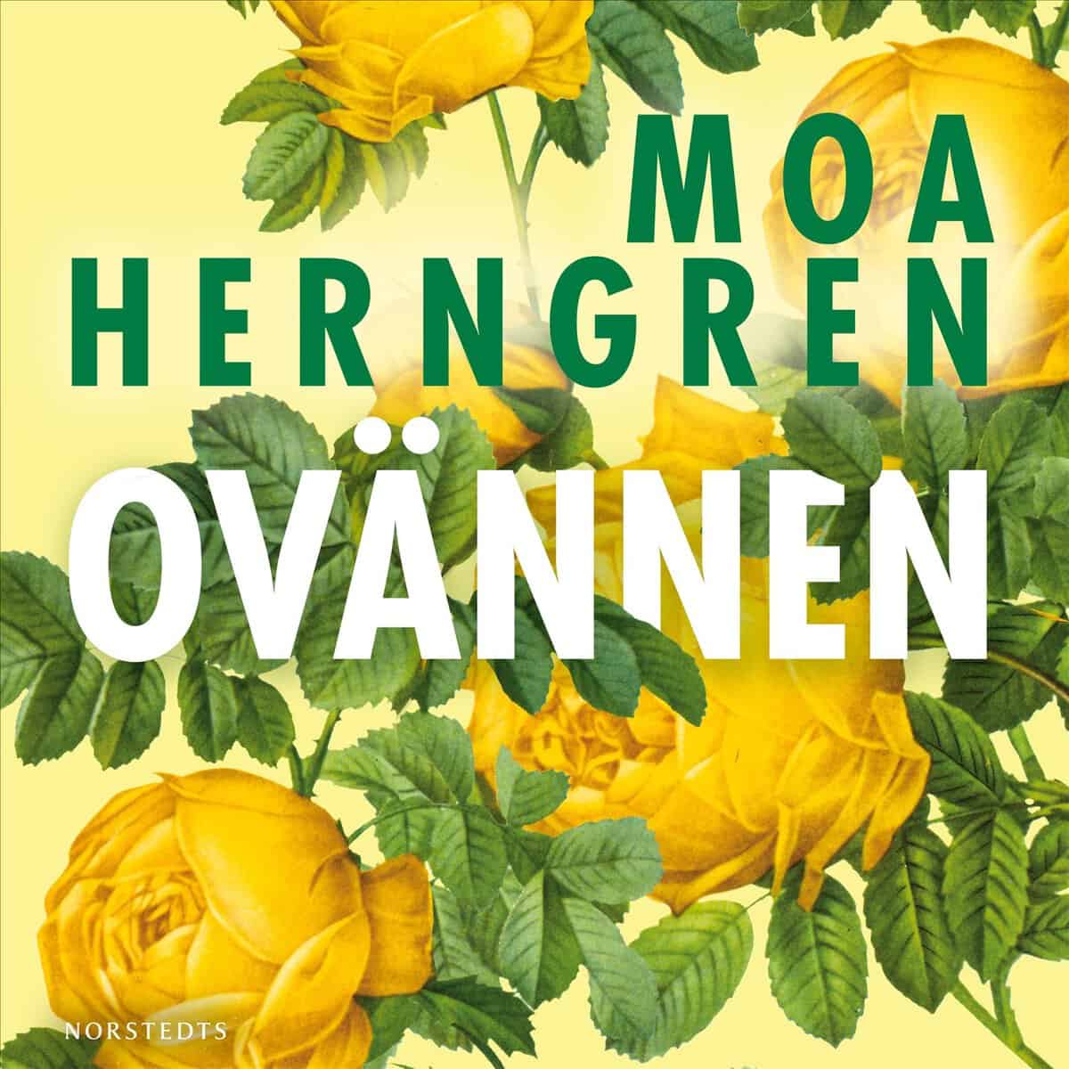 Moa Herngren : Ovännen