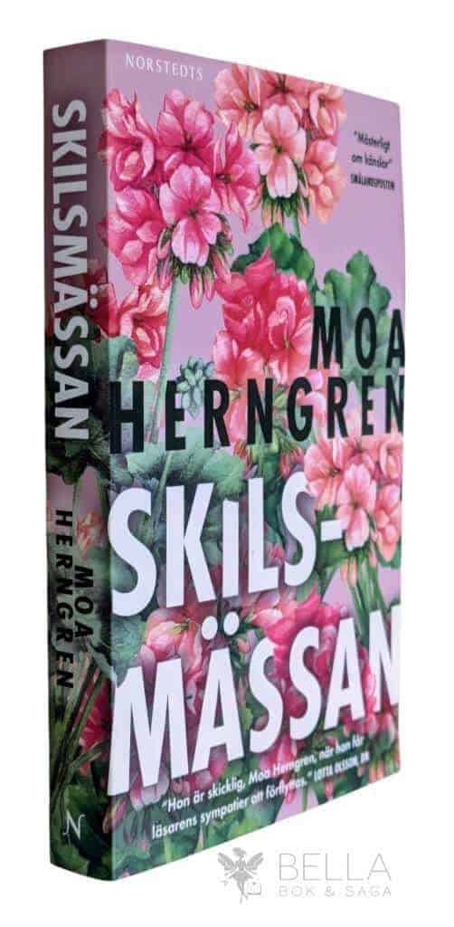 Moa Herngren : Skilsmässan - Perspektivsviten - Bok 2