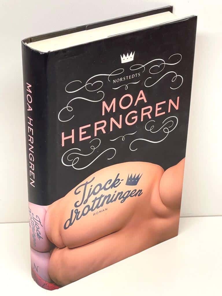 Moa Herngren : Tjockdrottningen