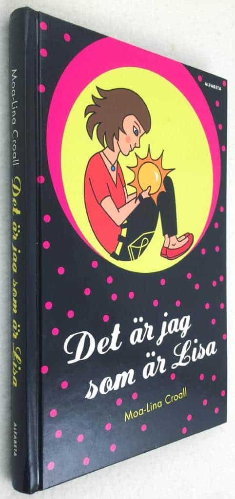 Moa-Lina Croall : Det är jag som är Lisa