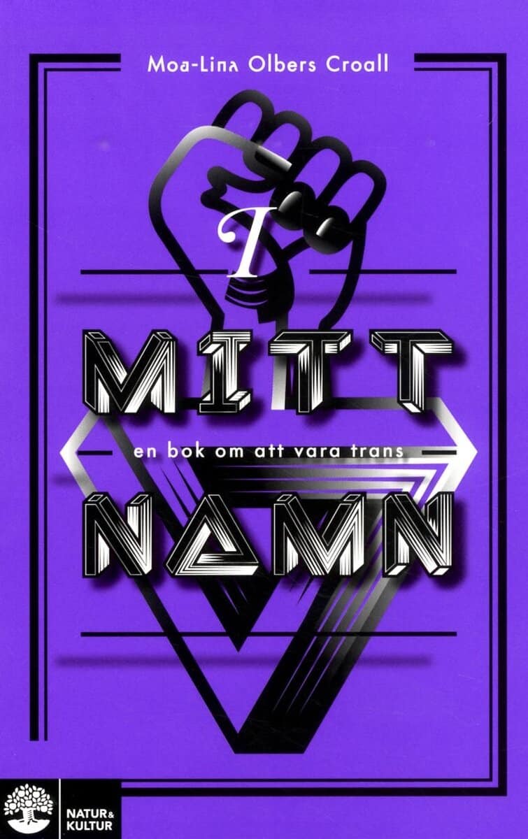 Moa-Lina Olbers Croall : I mitt namn : En bok om att vara trans