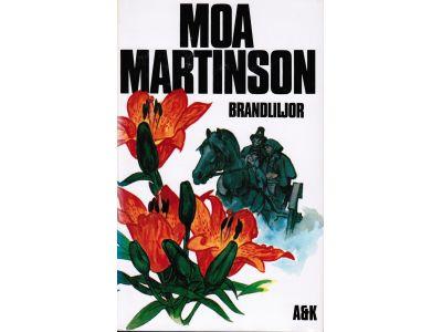 Moa Martinson : Brandliljor