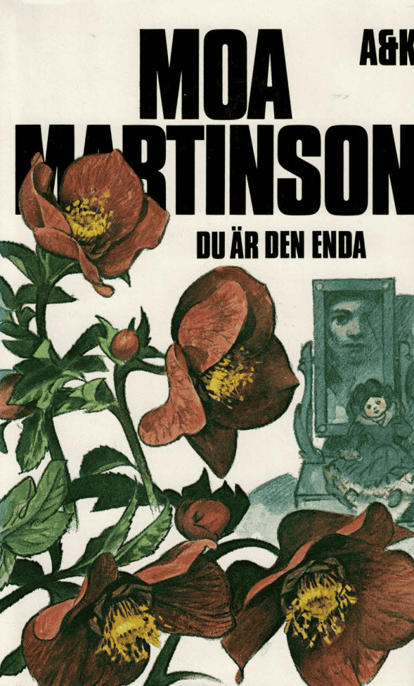 Moa Martinson : Du är den enda