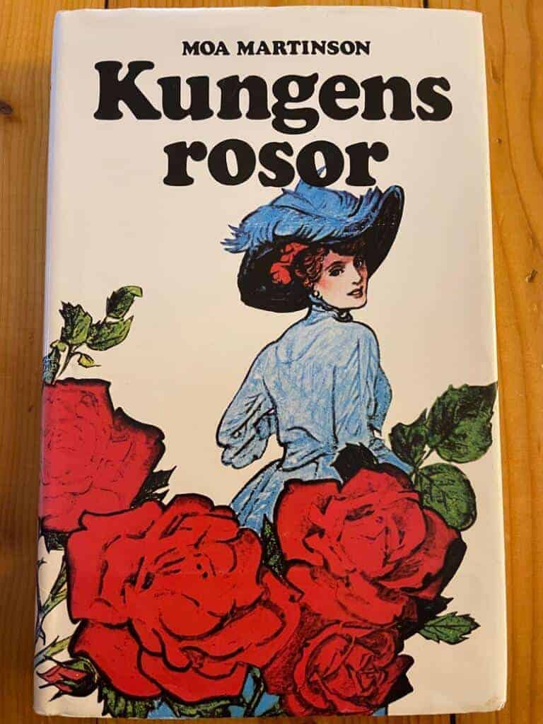 Moa Martinson : Kungens rosor